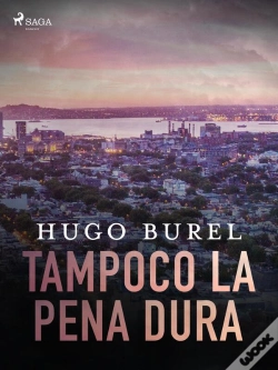 Capa do artigo Tampoco La Pena Dura