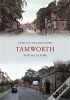 Tamworth Through Time