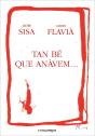 Tan Bé Que Anàvem... - Preview