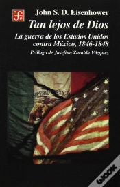 Capa do artigo Tan Lejos De Dios (La Guerra De Los Estados Unidos Contra Mexico, 1846-1848)