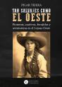 Tan Salvajes Como El Oeste - Preview