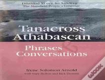Tanacross Athabascan Phrases & Conversations