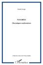 Tanaheli ; Chroniques Mahoraises - Preview