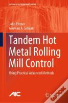 Tandem Hot Metal Rolling Mill Control