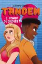 Tandem V 02 Conflit Ou Jalousie? - Preview