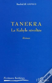 Tanekra ; La Kabyle Revoltee