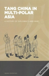 Tang China In Multi-Polar Asia