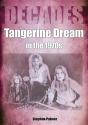 Tangerine Dream In The 1970s - Preview