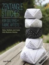 Tangle Stitches For Quilters And Fabric Artists