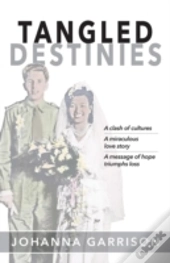 Tangled Destinies