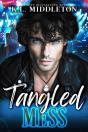 Tangled Mess - Preview
