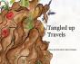 Tangled Up Travels - Preview