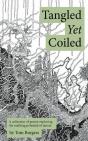 Tangled Yet Coiled - Preview
