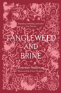 Tangleweed And Brine - Preview