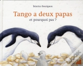 Tango A Deux Papas ; Et Pourquoi Pas