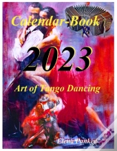 Tango Art. Calendar. Book