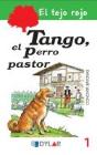 Tango El Perro Pastor Nº1 Tejo Rojo - Preview