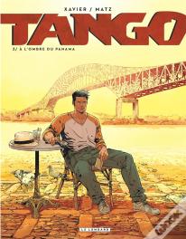 Tango Tome 3 : À L'Ombre Du Panama
