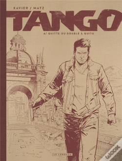 Capa do artigo Tango Tome 4 : Quitte Ou Double À Quito