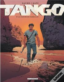 Tango Tome 7 : La Flêche De Magellan