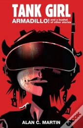 Tank Girl - Armadillo And A Bushel Of Other Stories