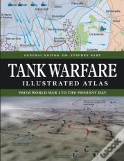 Tank Warfare Illustrated Atlas