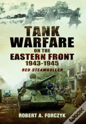 Capa do artigo Tank Warfare On The Eastern Front, 1943â€“1945