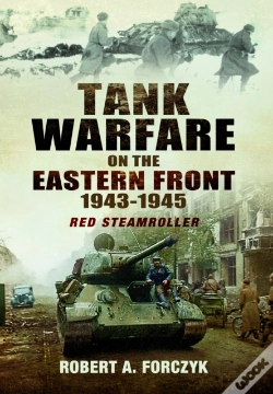 Capa do artigo Tank Warfare On The Eastern Front, 1943â€“1945