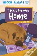 Tankâ€™S Forever Home