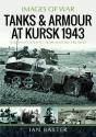 Tanks And Armour At Kursk 1943 - Preview
