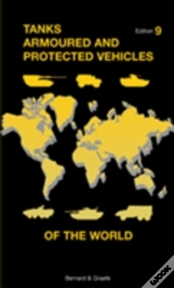 Capa do artigo Tanks Armoured And Protected Vehicles Of The World