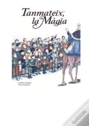 Capa do artigo Tanmateix La Magia