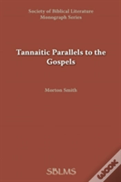 Capa do artigo Tannaitic Parallels To The Gospels