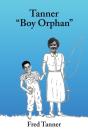 Tanner, Boy Orphan - Preview