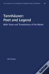 Tannhauser: Poet And Legend