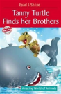 Tanny Turtle Finds Her Brothers - Preview