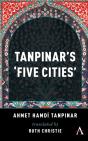 Tanpinar'S 'Five Cities' - Preview