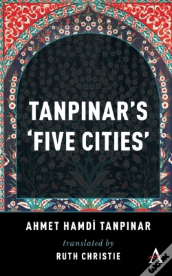 Capa do artigo Tanpinar'S 'Five Cities'