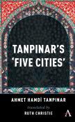 Tanpinar'S 'Five Cities'