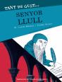 Tant De Gust De Conèixer-Lo, Senyor Llull - Preview
