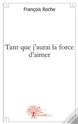Capa do artigo Tant Que J'Aurai La Force D'Aimer