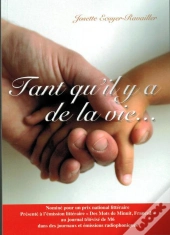 Tant Qu'Il Y A De La Vie...