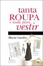 Tanta Roupa e Nada para Vestir - Preview