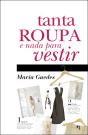Tanta Roupa e Nada para Vestir - Preview