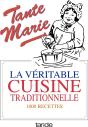 Tante Marie ; La Véritable Cuisine Traditionnelle - Preview
