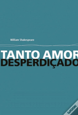 Capa do artigo Tanto Amor Desperdiçado