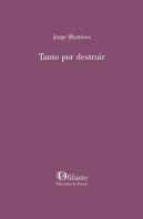 Tanto Por Destruir