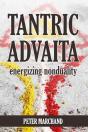 Tantric Advaita - Energizing Nonduality - Preview