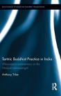 Tantric Buddhist Practice In India - Preview