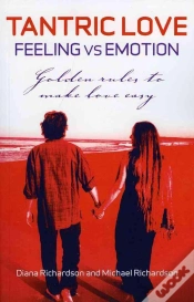 Capa do artigo Tantric Love: Feeling Vs Emotion Â€“ Golden Rules To Make Love Easy